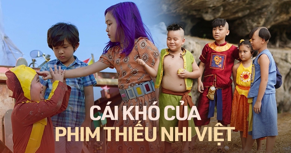 Cái khó của phim thiếu nhi Việt