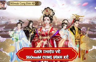 Chiêm ngưỡng dàn tùy tùng đẹp-độc-đỉnh của hậu cung 360mobi Cung Đình Kế