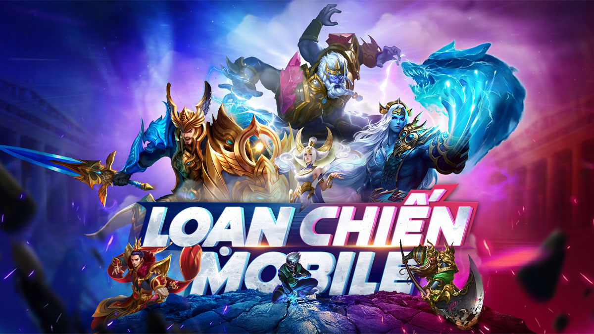 Loạn Chiến Mobile – Game MOBA Mobile đình đám sắp cập bến Việt Nam