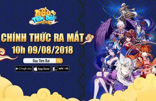 Đấu Tiên Đài chính thức ra mắt, game thủ mau bơi vào “sướng” ngay