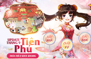 Hệ thống Tiên Phủ của Thục Sơn Kỳ Hiệp Mobile: “Sống thử” với người yêu, tiệc tùng thâu đêm, bạn bè bù khú , 