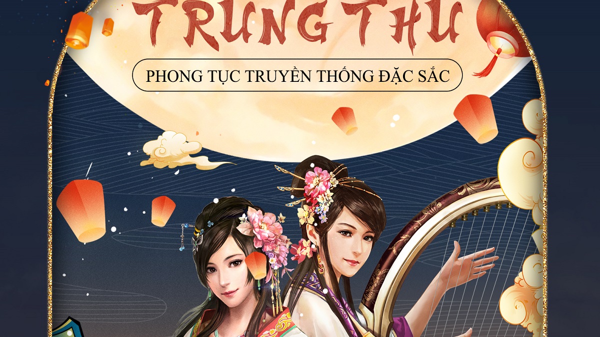 Tam Quốc Chí – Chiến lược tung event cực hot ăn mừng Trung Thu