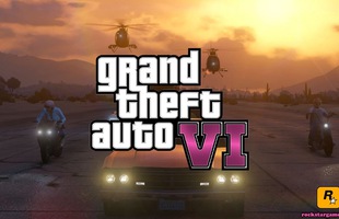 Đừng chờ đợi GTA 6 nữa, có khi đến lúc bạn cưới vợ, đẻ con thì game vẫn chưa ra đâu