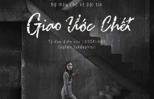 Giao Ước Chết - Tựa phim kinh dị Thái Lan tiếp tục đổ bộ làng phim Việt