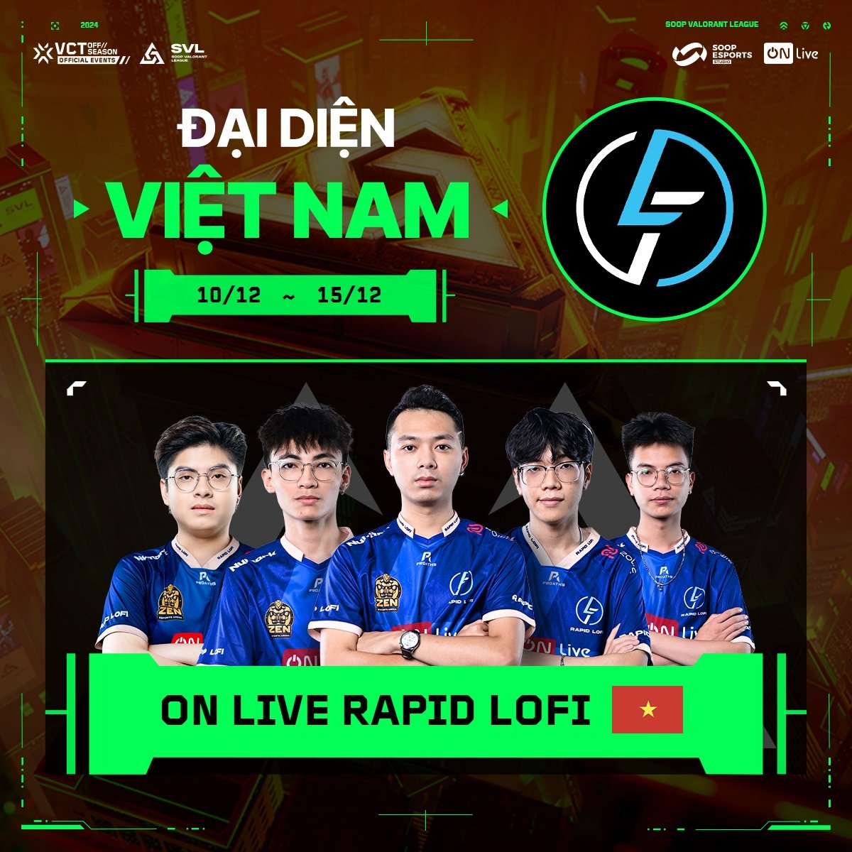 ON Live Rapid Lofi Tham Dự Giải Đấu VALORANT Off Season Lớn Nhất Thế Giới SVL 2024 Tại Hàn Quốc