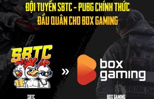 SBTC thay tên đổi chủ, Box Gaming lại nổ thêm một quả 'bom tấn' đầu năm 2020
