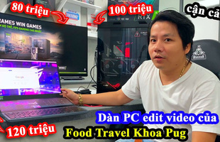 CĐM choáng với PC trăm “củ” của Khoa Pug, riêng bộ Gear cũng bằng một dàn máy tính của nhiều người