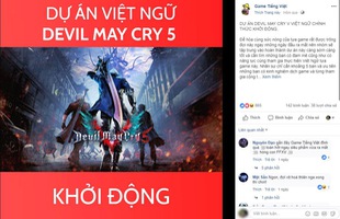 Vừa ra mắt được 1 ngày, Devil May Cry 5 đã khởi động dự án Việt Hóa