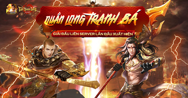 Tân Thiên Long Mobile khuấy động sinh nhật 2 tuổi cùng giải đấu liên server “Quần Long Tranh Bá”