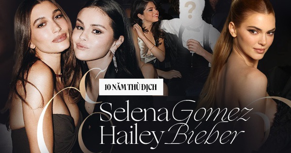 Nguồn gốc 10 năm "ân oán" Selena Gomez và Hailey vì Justin: Kendall châm ngòi nhưng đây mới là kẻ đổ dầu vào lửa