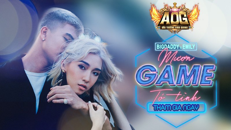 Vừa Open Beta, Emily lập tức “Mượn Game” để “Tỏ Tình” Big Daddy trong AOG – Đấu Trường Vinh Quang