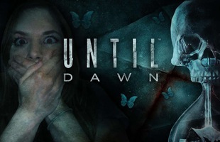 Vì sao game kinh dị nổi tiếng Until Dawn không được sản xuất phần 2 ?