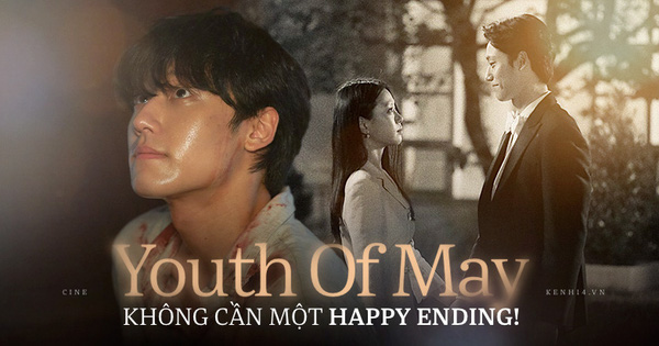 Youth of May: Khi happy ending không phải điều vĩ đại nhất!