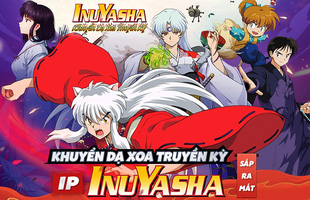 Khuyển Dạ Xoa Truyền Kỳ - IP InuYasha chính thức xuất hiện: Độc quyền IP InuYasha tại Việt Nam, chuẩn 100% nguyên tác gốc!