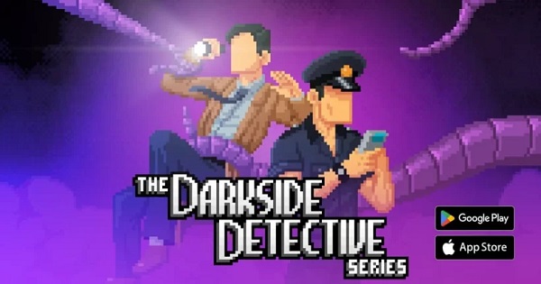 Darkside Detective – Game phiêu lưu bí ẩn, châm biếm, phong cách rùng rợn ra mắt trên mobile