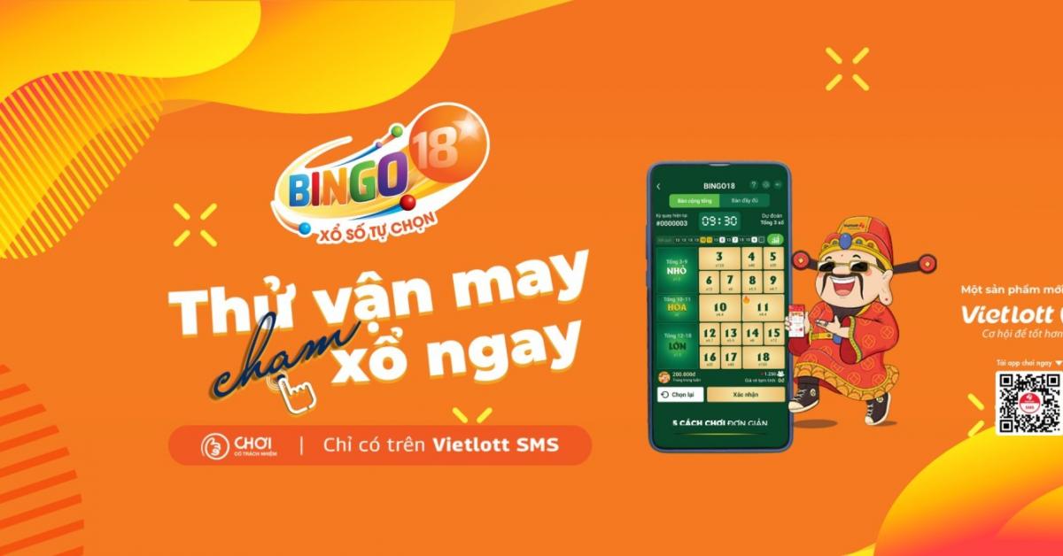 Vietlott phát hành xổ số quay nhanh trên điện thoại Bingo18