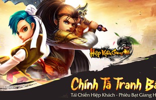 Hiệp Khách Giang Hồ MEM chính thức mở cửa Alpha Test đón game thủ Việt ngày 10/10