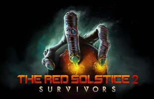 The Red Solstice 2: Survivors - Game săn quái vật ngoài hành tinh siêu hot