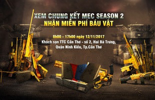 Ngập tràn báu vật Đột Kích và Phục Kích miễn phí trong Chung kết MEC Season 2