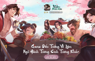 Võ Lâm Nhàn Hiệp - Game đấu tướng Võ lâm Ngũ hành tương sinh tương khắc thu hút từ đồ họa đến lối chơi