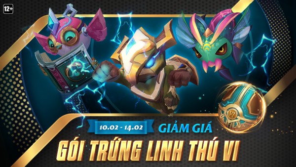 Mở bán và giảm giá Gói Trứng Linh Thú VI từ 10/02 đến hết 14/02