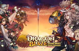 Dragon Blaze tung ra tới 7 Thái Dương Thần sở hữu cấp độ cao hơn cả Siêu Việt trong bản cập nhật mới nhất