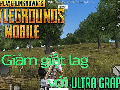 PUBG Mobile: Hướng dẫn giảm giật, lag khi chơi PUBG Mobile