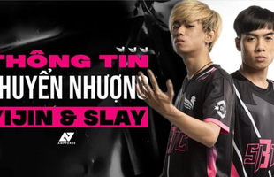 SBTC Esports thông báo chuyển nhượng Yijin và Slay nhưng lại có động thái kỳ lạ ngay sau đó