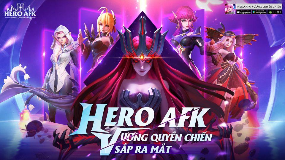 3 lý do giúp Hero AFK: Vương Quyền Chiến được mệnh danh là tựa game quốc dân