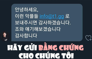 Vụ netizen Hàn Quốc đòi kiện anti fan, CEO T1 đã phản hồi, đề nghị fan gửi bằng chứng: Anti fan Việt Nam cũng có khả năng 'dính chưởng'?