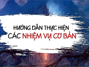 Hướng dẫn cách làm nhiệm vụ cơ bản trong Blade and Soul cho người mới chơi