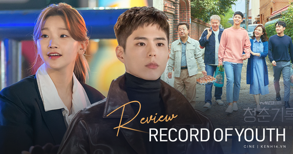 Record of Youth: Nội dung nhạt nhẽo, Park Bo Gum cũng chỉ cứu vớt được phần nhìn