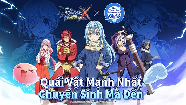 Ragnarok X: Next Generation gây sốt khi bắt tay cùng anime hot “Chuyển sinh thành Slime”