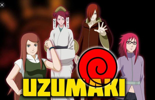 Naruto: 5 đặc điểm của gia tộc Uzumaki vượt trội hơn so với các gia tộc ninja khác