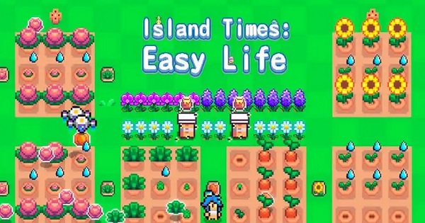 Island Times: Easy Life – Game nông trại có gameplay phong phú và đồ họa pixel độc đáo