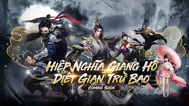 Hiệp Nghĩa Giang Hồ mobile – game nhập vai trừ gian diệt bạo chuẩn bị về Việt Nam