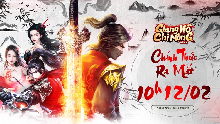 Giang Hồ Chi Mộng - Tuyệt Thế Võ Lâm: Game kiếm hiệp Kim Dung chính thức ra mắt hôm nay