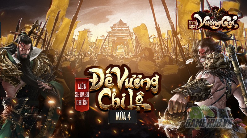 Đế Vương Chi Lộ mùa 4 chính thức trở lại với anh em game thủ Tam Quốc Vương Giả