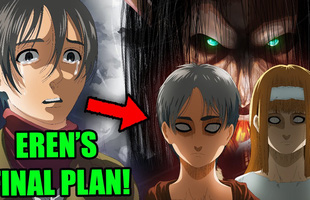 Attack On Titan 138 bất ngờ tiết lộ hình dạng Titan cuối cùng của Eren