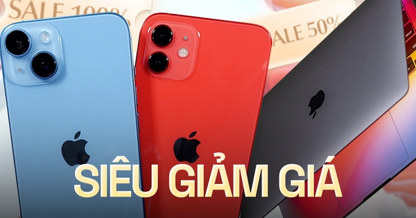 iPhone, MacBook tại Việt Nam giảm sâu không thấy đáy, có sản phẩm giảm hơn 10 triệu đồng