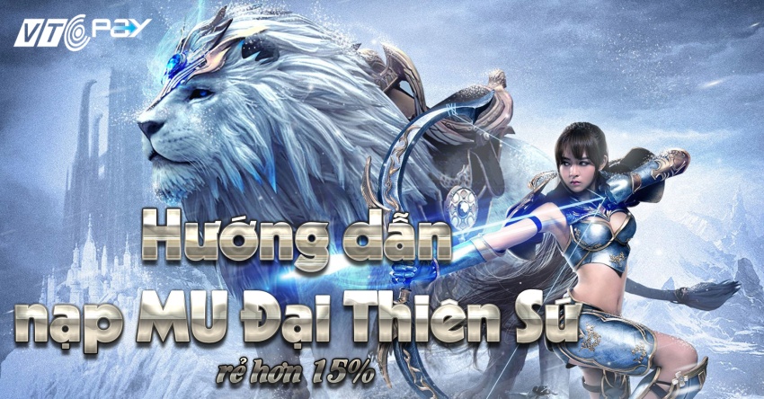 [HOT] Tặng thêm 15% kim cương khi nạp MU Đại Thiên Sứ H5 qua ví VTC Pay