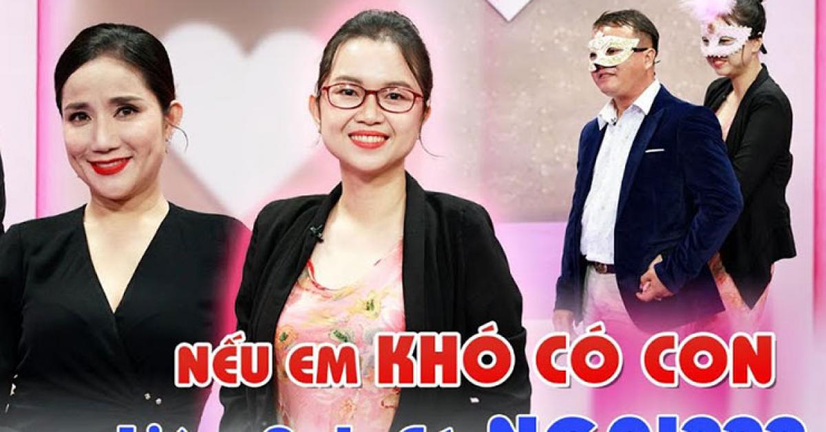 Gái xinh U30 e ngại chuyện sinh con tham gia hẹn hò tìm chồng