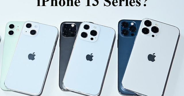 Trên tay mô hình bộ tứ iPhone 13 siêu 