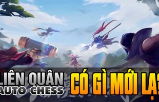 [Hot] Chính thức lộ diện video về chế độ Auto Chess trong Liên Quân Mobile