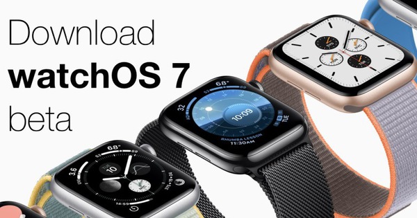 Hướng dẫn cập nhật phiên bản watchOS 7 Public beta mới nhất cho Apple Watch