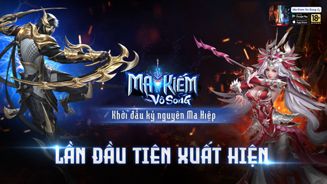 Ma Kiếm Vô Song: Siêu phẩm game ma hiệp mở ra một kỷ nguyên hỗn loạn