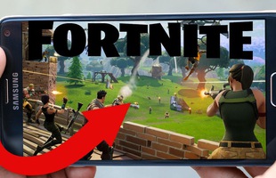 Đã có thể tải Fortnite phiên bản dành cho hệ Android ngay từ bây giờ