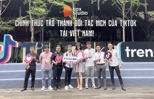 Box Studio chính thức trở thành đối tác MCN của Tik Tok tại Việt Nam