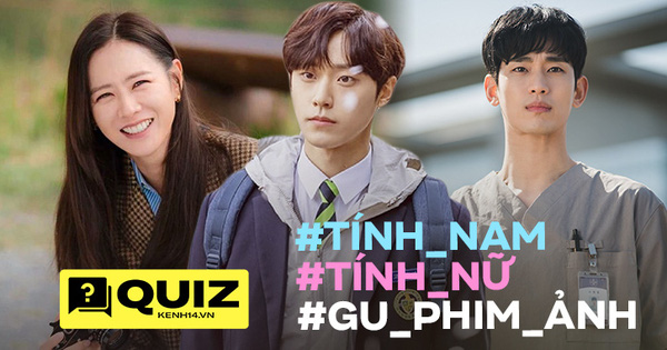 QUIZ: Từ gu xem phim biết ngay bạn nam tính hay nữ tính hơn, ngại gì không thử!