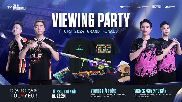 Bùng nổ cảm xúc với viewing party CFS 2024 Grand Finals